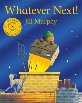 Paperback Whatever Next!:40th Anniversary Edition: A Bear Family Book