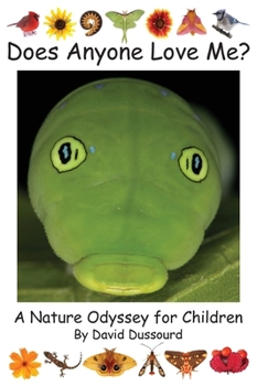 Hardcover Does Anyone Love Me?: A Nature Odyssey for Children Book
