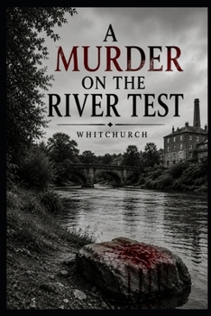 Paperback A Murder on the River Test: Book 1 Book