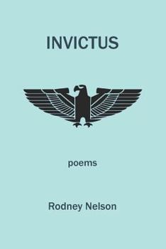 Paperback Invictus: Poems of Late and Earlier Book