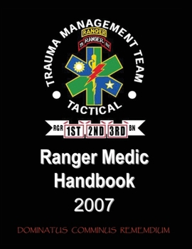 Paperback Ranger Medic Handbook - Trauma Management Team (Tactical) Book