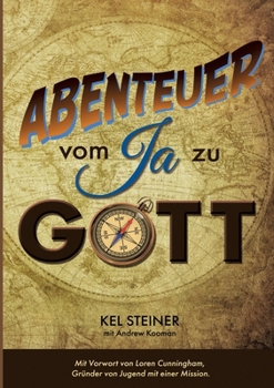 Paperback Abenteuer vom "Ja" zu Gott [German] Book