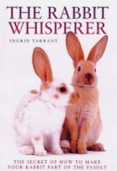 Hardcover The Rabbit Whisperer Book