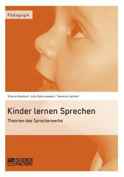 Paperback Kinder lernen Sprechen. Theorien des Spracherwerbs [German] Book