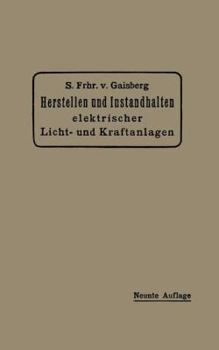 Paperback Herstellen Und Instandhalten Elektrischer Licht- Und Kraftanlagen: Ein Leitfaden Auch Für Nicht-Techniker [German] Book