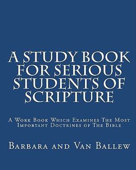 Paperback A Study Book For Serious Students Of Scripture Book