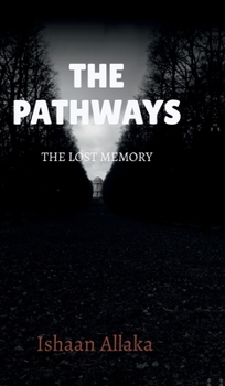 Hardcover The Pathways: A Lost Mystery Book