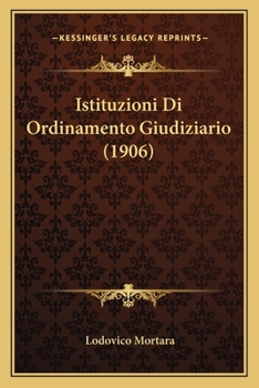 Paperback Istituzioni Di Ordinamento Giudiziario (1906) [Italian] Book