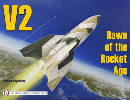 Paperback V2: Dawn of the Rocket Age Book