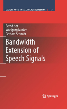 Paperback Bandwidth Extension of Speech Signals Book