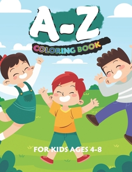 Paperback Coloring book a-z: For Kids Ages (4-8), learn draw letters and chars (letters Coloring Books) (8.5 x 11 in (21.59 x 27.94 cm)) . Book