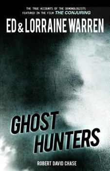 Paperback Ghost Hunters: True Stories from the World's Most Famous Demonologists Book