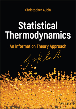 Hardcover Statistical Thermodynamics: An Information Theory Approach Book