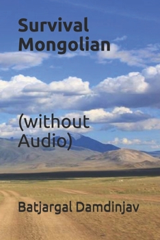 Paperback Survival Mongolian (without Audio) Book