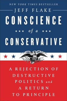 Hardcover Conscience of a Conservative: A Rejection of Destructive Politics and a Return to Principle Book