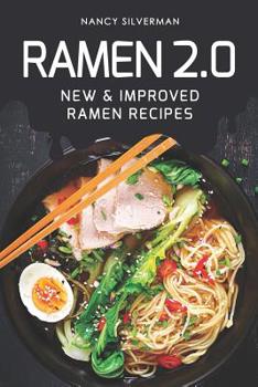 Paperback Ramen 2.0: New & Improved Ramen Recipes Book