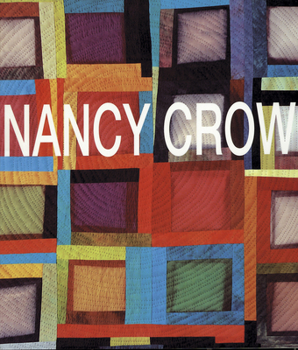 Paperback Nancy Crow: Work in Transition Book