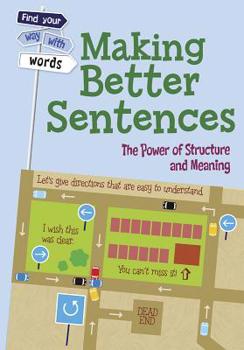 Library Binding Making Better Sentences: The Power of Structure and Meaning Book