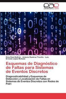 Paperback Esquemas de Diagnostico de Faltas Para Sistemas de Eventos Discretos [Spanish] Book