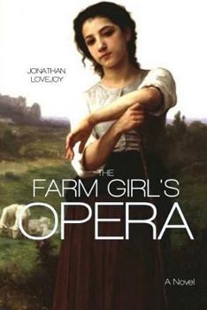Paperback The Farm Girl's Opera Book