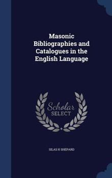 Hardcover Masonic Bibliographies and Catalogues in the English Language Book