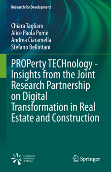 Hardcover Property Technology - Insights from the Joint Research Partnership on Digital Transformation in Real Estate and Construction Book