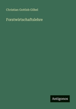Paperback Forstwirtschaftslehre [German] Book