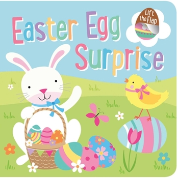Hardcover Easter Egg Surprise: Lift-The-Flap Board Book