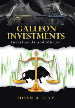Galleon Investments: Investments and Murder