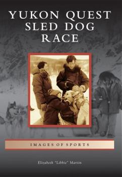 Paperback Yukon Quest Sled Dog Race Book