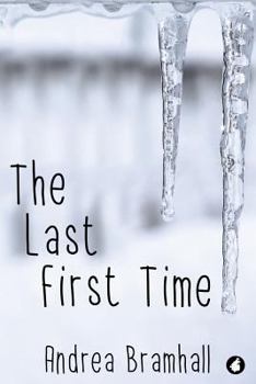 The Last First Time - Book #3 of the Norfolk Coast Investigation Story