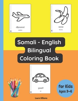 Paperback Somali - English Bilingual Coloring Book for Kids Ages 3 - 6 Book