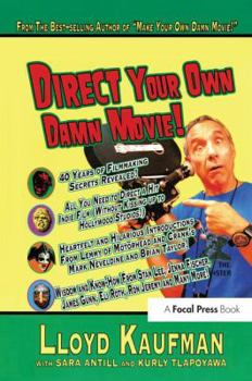 Hardcover Direct Your Own Damn Movie! Book