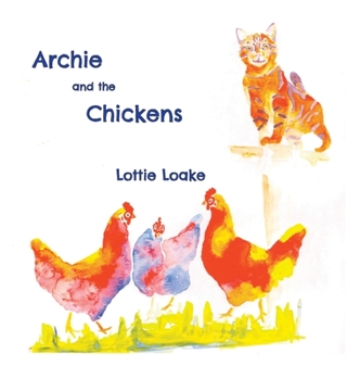 Hardcover Archie and the Chickens Book