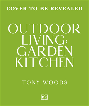 Outdoor Living: Garden Kitchen