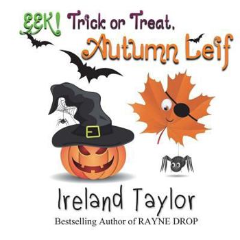 Paperback EEK! Trick or Treat, Autumn Leif Book