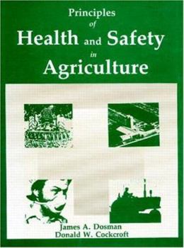 Hardcover Principles of Health and Safety in Agriculture Book