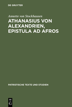 Hardcover Athanasius Von Alexandrien, Epistula AD Afros: Einleitung, Kommentar Und Übersetzung [German] Book