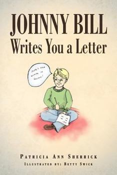Paperback Johnny Bill Writes You a Letter Book