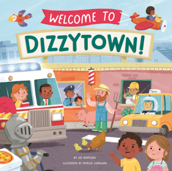 Library Binding Welcome to Dizzytown! Book