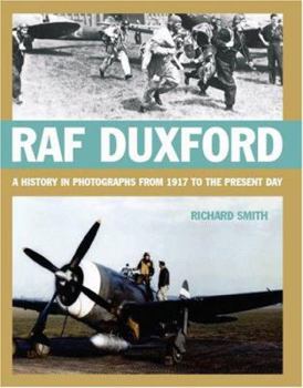 Hardcover RAF Duxford: A History in Photographs from 1917 to the Present Day Book