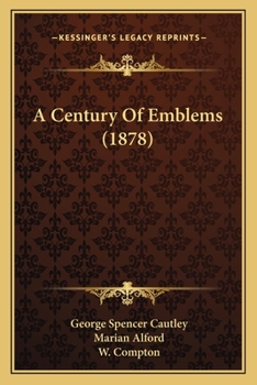 Paperback A Century Of Emblems (1878) Book