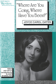 Paperback 'Where Are You Going, Where Have You Been?': Joyce Carol Oates Book