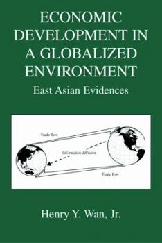 Paperback Economic Development in a Globalized Environment: East Asian Evidences Book