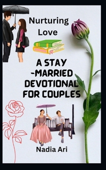 Paperback Nurturing Love: A Stay-Married Devotional for Couples Book