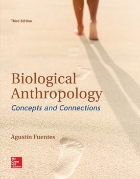 Hardcover Mhe High School Biological Anthropology: Concepts and Connections Book