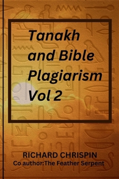 Paperback Tanakh and Bible Plagiarism Vol Book