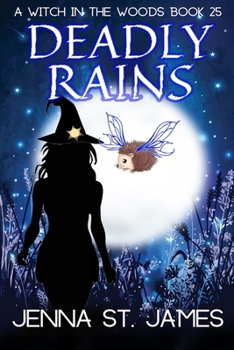Deadly Rains (A Witch in the Woods)