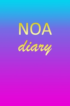 Noa: Journal Diary | Personalized First Name Personal Writing | Letter N Blue Purple Pink Gold Effect Cover | Daily Diaries for Journalists & Writers ... Taking | Write about your Life & Interests