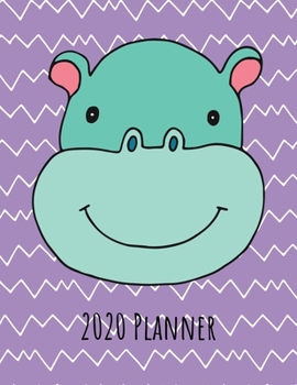 2020 Planner: Weekly Dated With Inspirational Quotes Purple - Hippo (Cute & Adorable Calendar Planners for All)